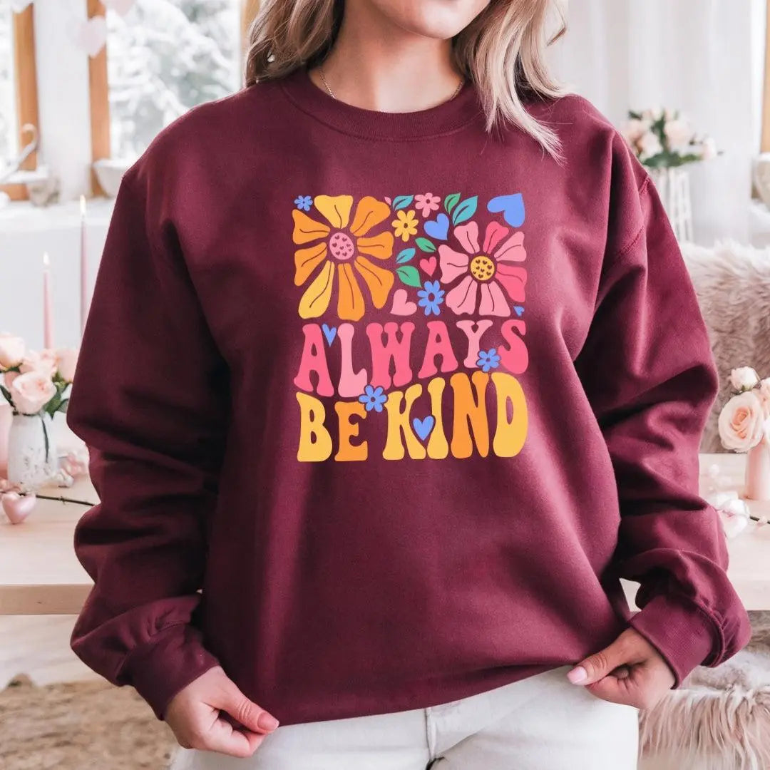 Always Be Kind Retro Flowers Crewneck Sweatshirt