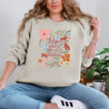 Bloom Where You are Planted Floral Crewneck Sweatshirt
