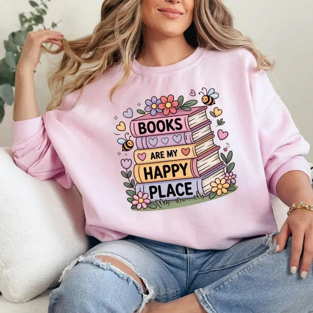 Books Are My Happy Place Bookish Crewneck Sweatshirt