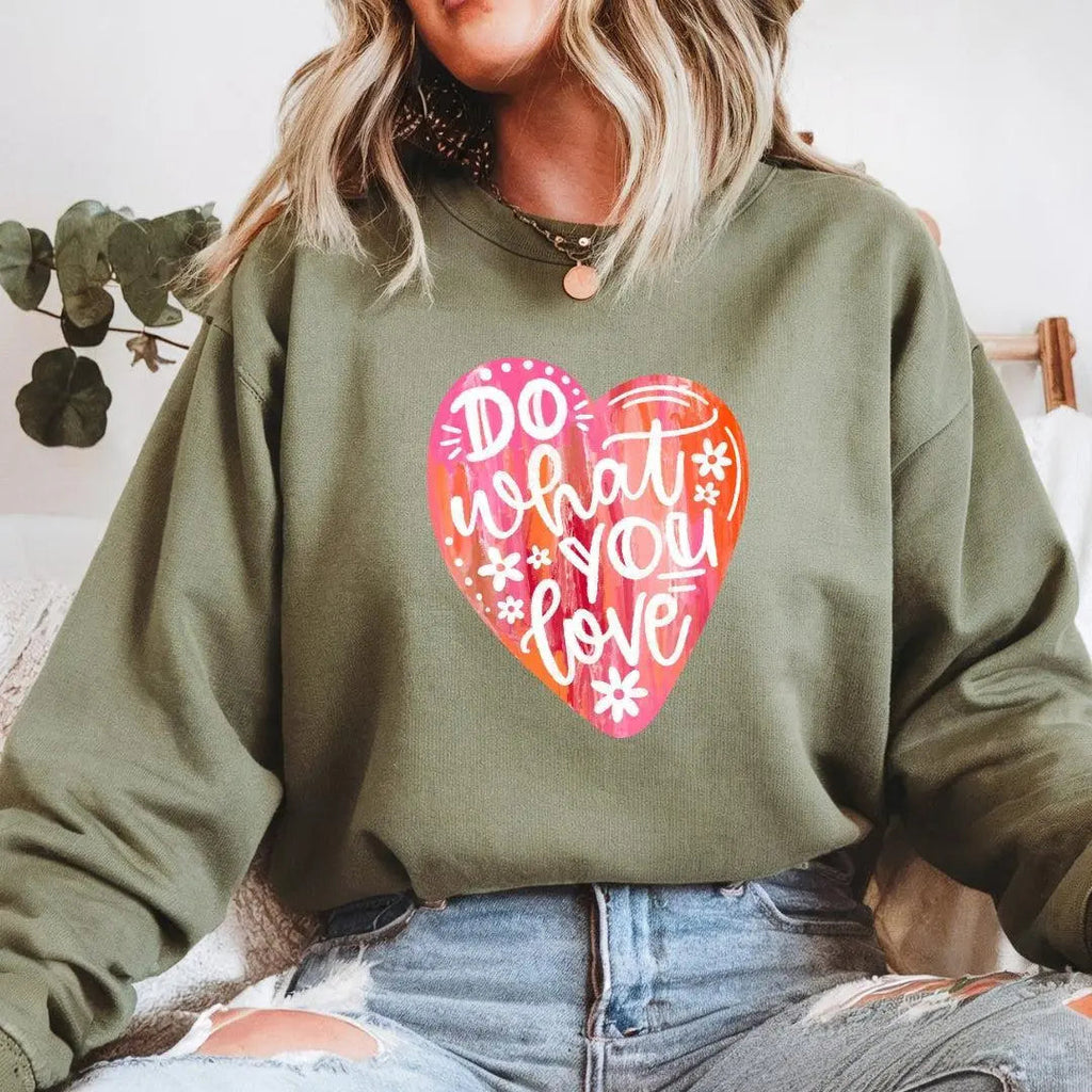 Do What You Love Crewneck Sweatshirt