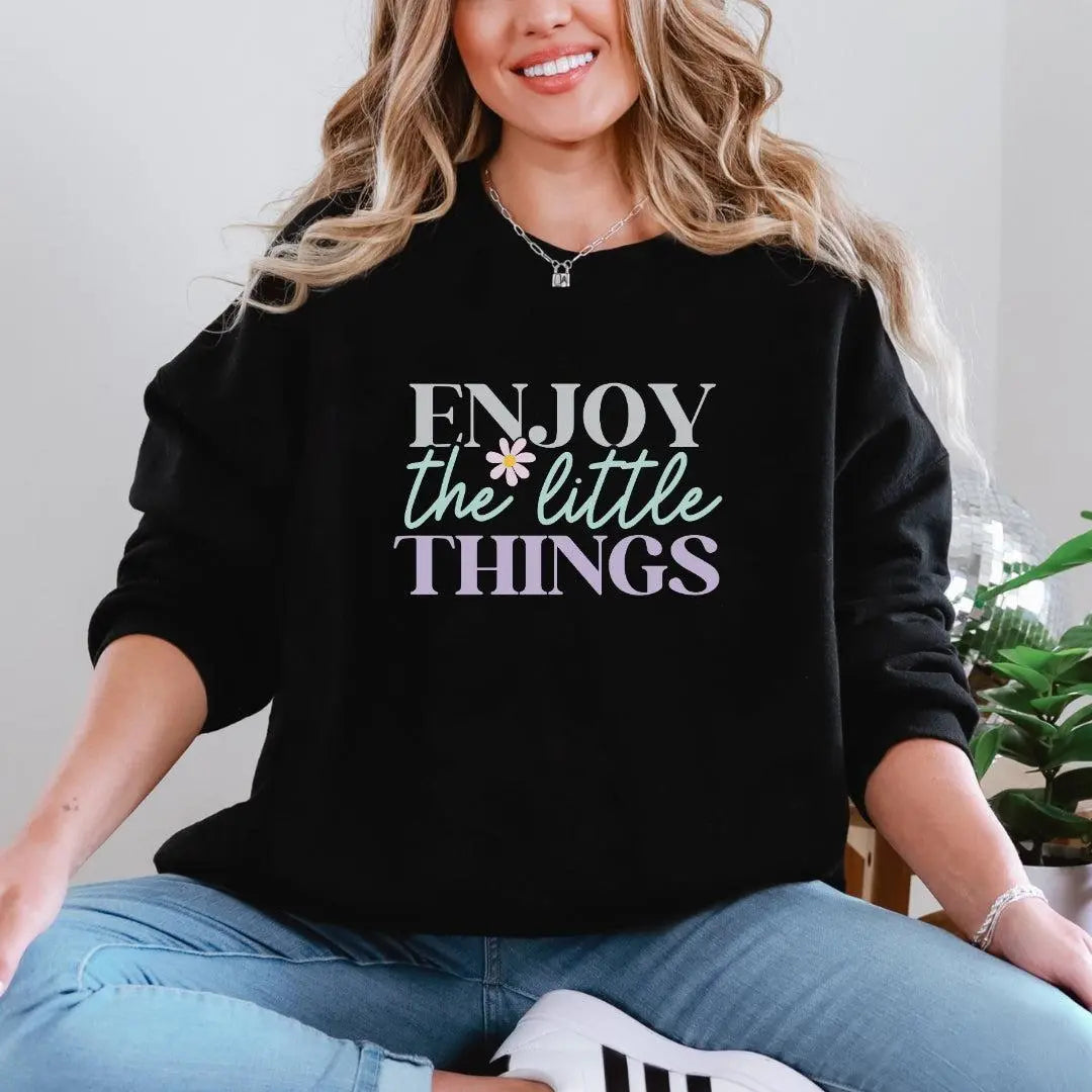 Enjoy the Little Things Crewneck Sweatshirt