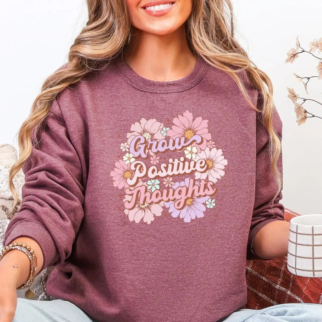 Grow Positive Thoughts Crewneck Sweatshirt