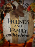 Friends and Family